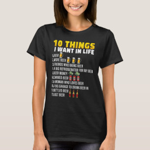 10 Dinge, die ich wollte Bierbrauer Biertrinkwasse T-Shirt
