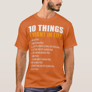 10 Dinge, die ich Wollte in der Guinea Schweine Mä T-Shirt