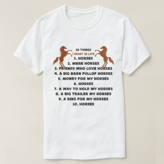 10 Dinge gewollt im lebendigen Pferd Mehr Pferde T-Shirt