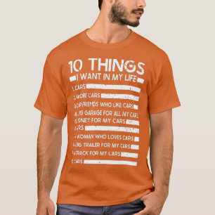 10 Dinge Wollte ich in meinem Leben Autos mehr (23 T-Shirt