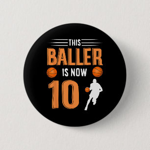 10. Geburtstag Basketball Dieser Baller ist jetzt Button
