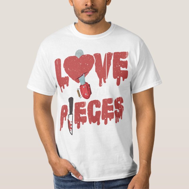 10.Horror Film Liebe Sie zu Stücken Herzkettensäge T-Shirt (Vorderseite)