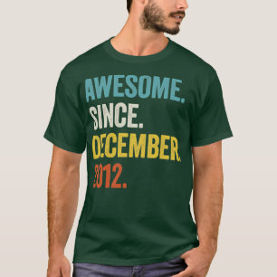 10 Jahre alt Phantastisch seit Dezember 2012 10. G T-Shirt