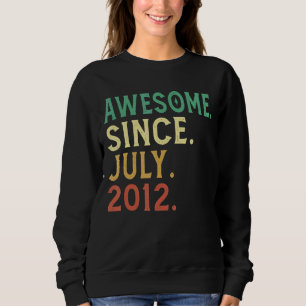 10 Jahre alt Phantastisch seit Juli 2012 10. Gebur Sweatshirt