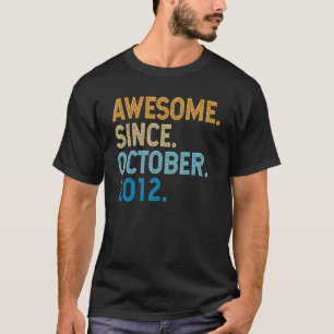 10 Jahre alter Witz Phantastisch seit Oktober 2012 T-Shirt