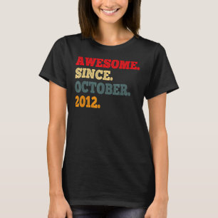 10 Jahre alter Witz Phantastisch seit Oktober 2012 T-Shirt
