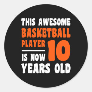 10 Jahre Altes Glück 10. Geburtstag Basketball 10. Runder Aufkleber