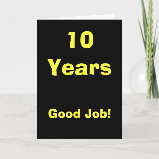 10 Jahre gute Job-! Karte (Vorderseite)