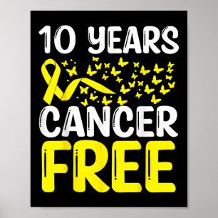 10 Jahre Knochenkrebs-freies Knochenkrebs Überlebe Poster
