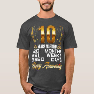 10 Jahre Verheiratet - Funny 10. Wedding Jubiläum  T-Shirt
