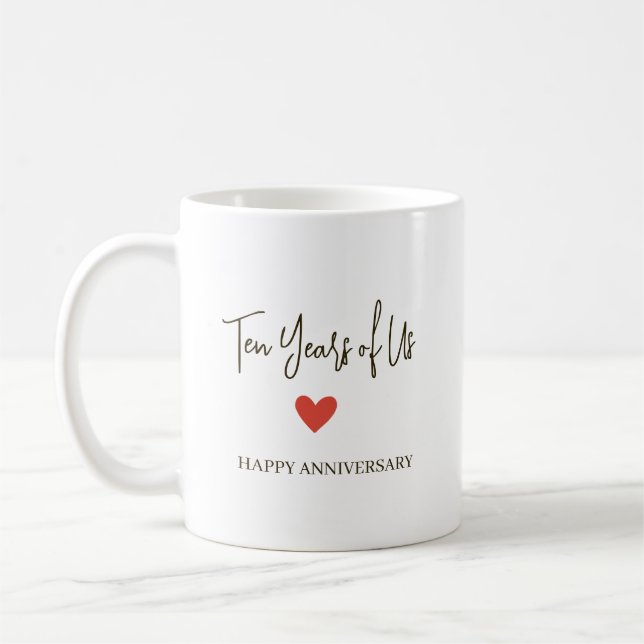 10. Jubiläum – Zehn Jahre von uns Kaffeetasse (Links)