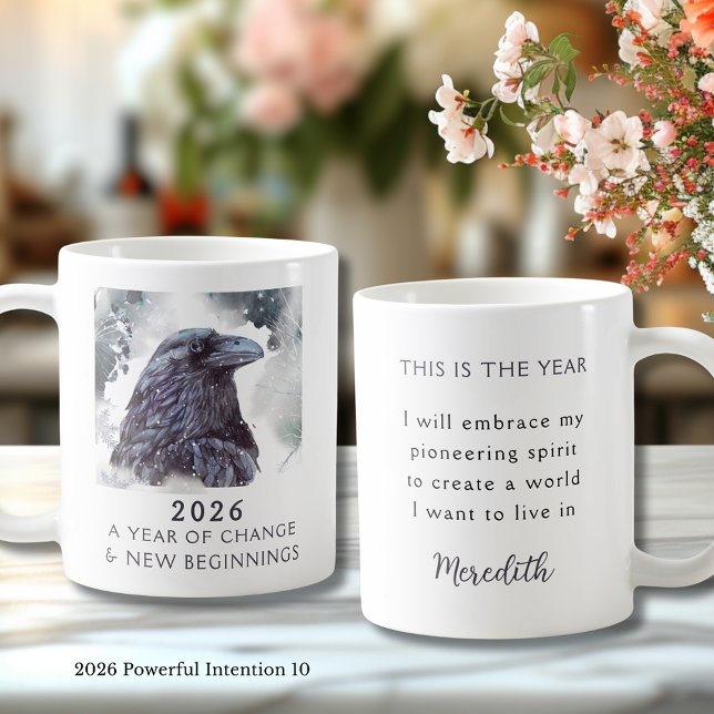 10. Rabe 2026 Jahr des Wandels Mächtige Absicht Kaffeetasse (Raven 2026 Year of Change and New Beginnings Powerful Intention 10 Coffee Mug)