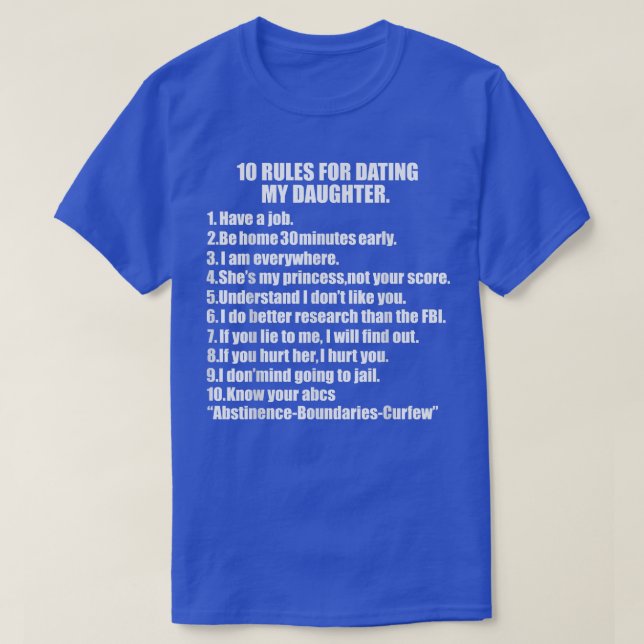 10 Regeln Verabredete meinen Vater überprotektiv T-Shirt (Design vorne)