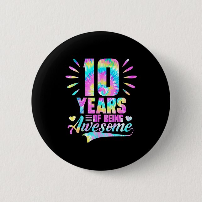 10th Birthday Tie-dye 10 Year Of Being Awesome  Button (Vorderseite)