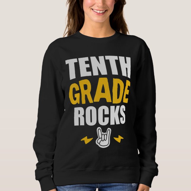 10th Grade Rocks   Back To School Music Teacher St Sweatshirt (Vorderseite)