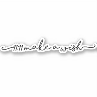 11:11 Einen Wunschaufkleber machen Aufkleber