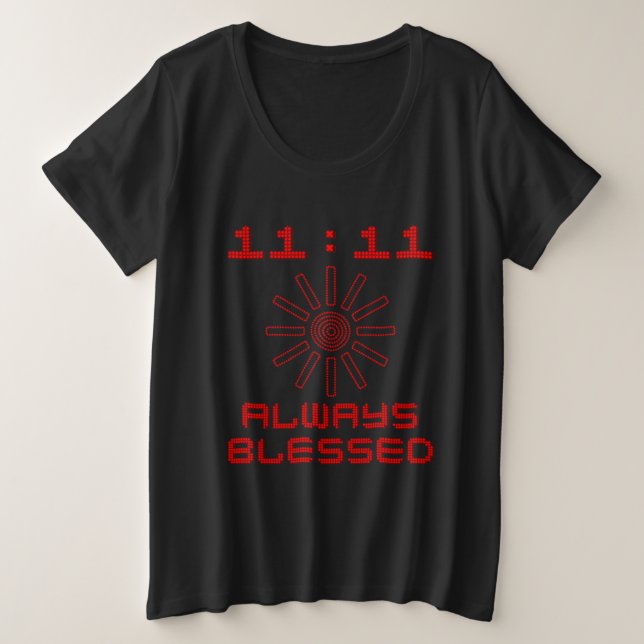 11:11 Immer gesegnet Große Größe T-Shirt (Design vorne)