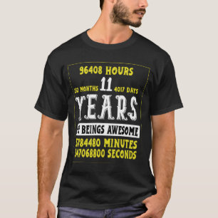 11 Ans 132 Mois De Superbe 11e T-Shirt
