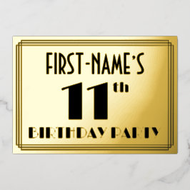11. Geburtstagsparty — Art Deco Look "11" + Name Folieneinladung
