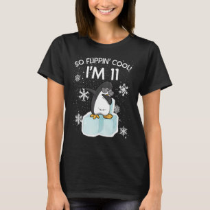 11. Geburtstagspinguin Also Flippin Cool bin ich 1 T-Shirt