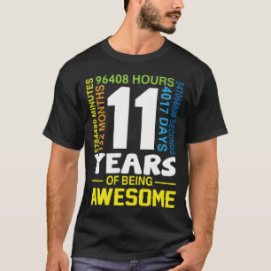 11 Jahre 132 Monate des Großartigseins 11. Geburts T-Shirt