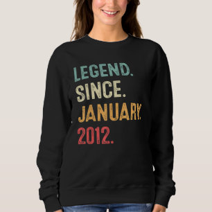11 Jahre alte Legende Seit Januar 2012 11. Geburts Sweatshirt