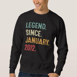 11 Jahre alte Legende Seit Januar 2012 11. Geburts Sweatshirt