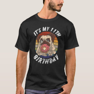 11 Jahre alter Pug und Donut Vintage Distressed 11 T-Shirt