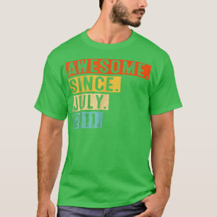 11 Jahre alter Witz Phantastisch seit Juli 2011 11 T-Shirt