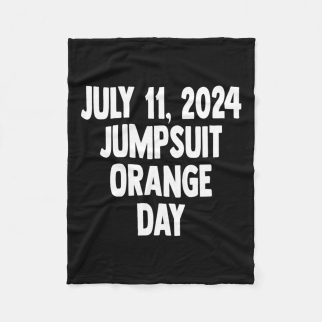 11. Juli 2024 Orange Jumpsuit Day Co Fleecedecke (Vorderseite)