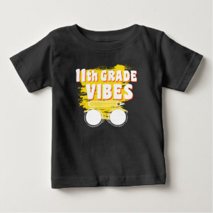 11. Klasse Vibes-Shirt Zurück zur Schule Erster Ta Baby T-shirt