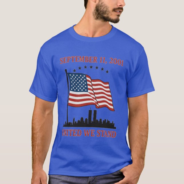 11. SEPTEMBER 2001 VEREINIGT WIR STAND T-Shirt (Vorderseite)