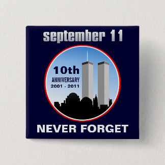 11. September - 9/11 10. Buttone des Button