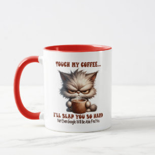 11oz Accent Mug "Touch My Coffee" Chat Mug