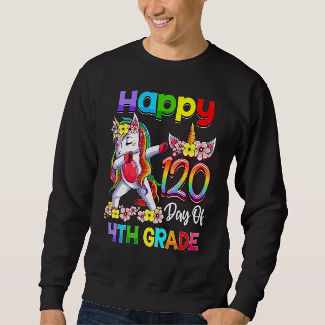 120 Days Of 4th Grade - 120th Day Of School Dabbin Sweatshirt (Vorderseite)