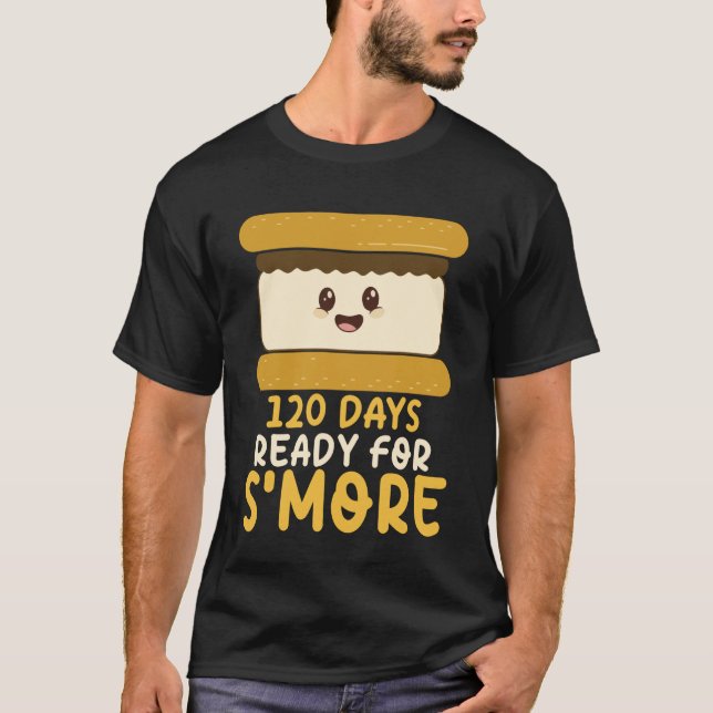 120 Days Ready for S'More Cute Kawaii 120th Day of T-Shirt (Vorderseite)