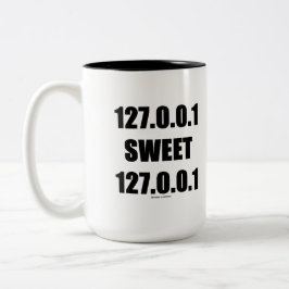 127,0,0,1 Süßstoff 127,0,0,1 (Zuhause Sweet Zuhaus Zweifarbige Tasse