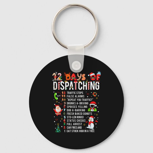 12 Days Of Dispatching Funny Christmas Dispatcher  Schlüsselanhänger (Vorderseite)