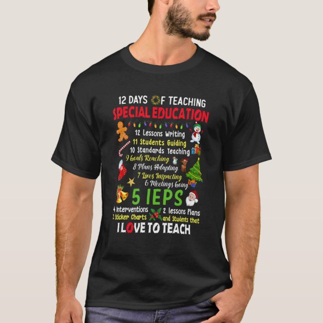 12 Days Of Teaching Special Education Teacher Elf  T-Shirt (Vorderseite)