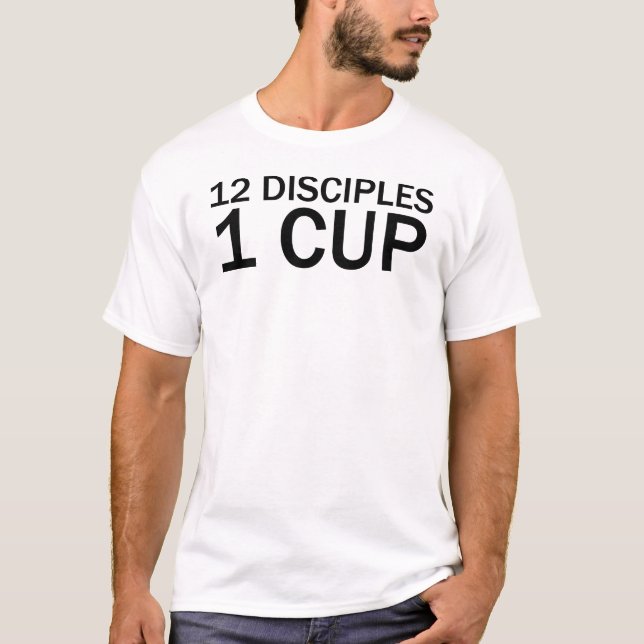 12 DISCIPLES, T-shirt drôle de dernier dîner de 1 (Devant)