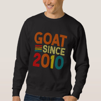12. Geburtstag 12 Jahre alte Ziege Seit 2010 Birth Sweatshirt