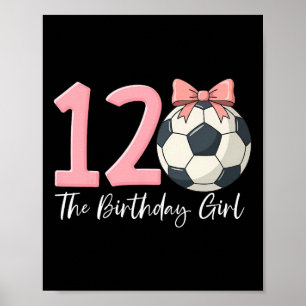 12. Geburtstag Mädchen Fußball Byll Coquette Pink Poster