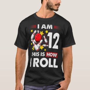 12. Geburtstagskinder Bowling So Roll ich 12 Y T-Shirt