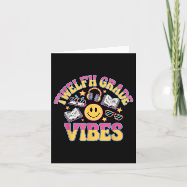 12. Grade Vibes Zwölfte Klasse Lehrer Kind zurück Karte (Vorderseite)
