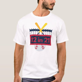 12 im 21 Baseball T-Shirt