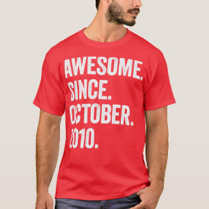 12 Jahre alt Phantastisch seit Oktober 2010 12. Ge T-Shirt