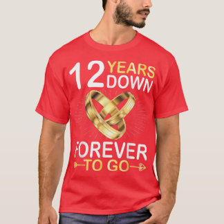 12 Jahre für immer Verheiratet, um glücklich zu he T-Shirt