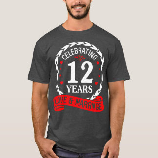 12 Jahre Liebe und Ehe glücklich Weddi feiern T-Shirt