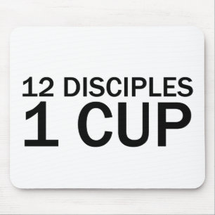 12 JÜNGER, 1 TASSE Lustiges Letztes Abendmahl T-Sh Mousepad