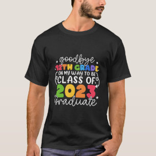 12. Klasse auf meinem Weg zur Klasse 2023 Gradu T-Shirt
